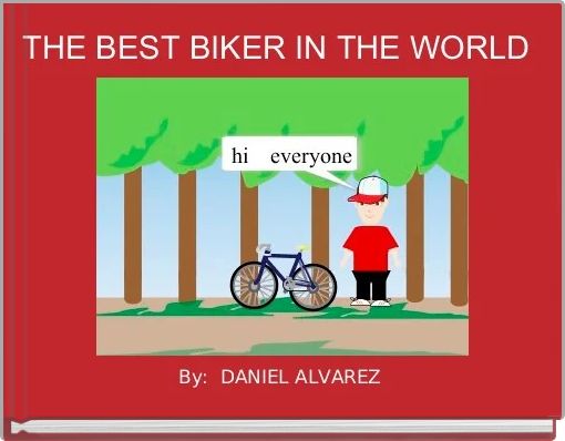 Book Cover for: THE BEST BIKER IN THE WORLD 