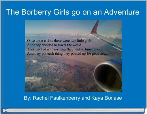 The Borberry Girls go on an Adventure 