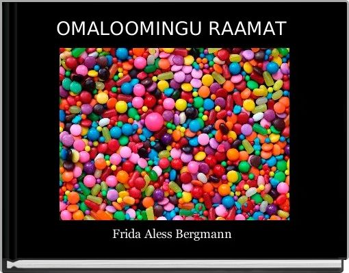 OMALOOMINGU RAAMAT 