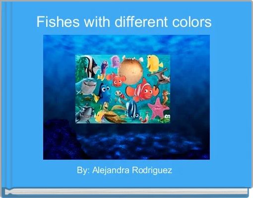 Fishes with different colors 