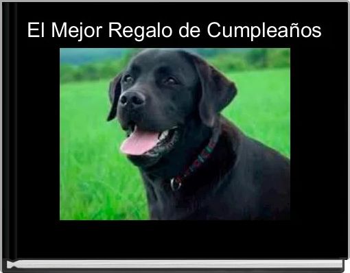 Front cover of 'El Mejor Regalo de Cumpleaños' 