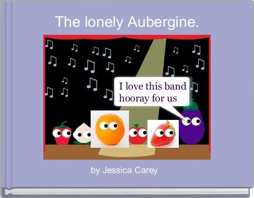 Front cover of 'The lonely Aubergine.' 