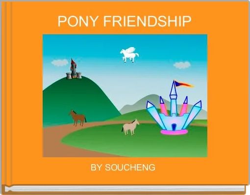 Front cover of 'PONY FRIENDSHIP' 