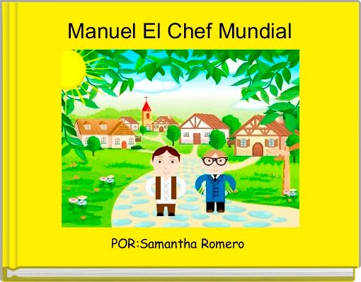 Manuel El Chef Mundial