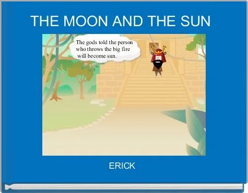 THE MOON AND THE SUN 