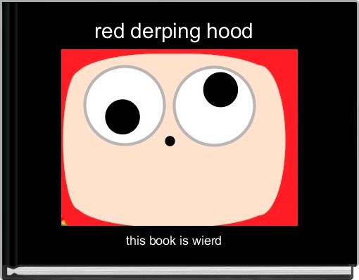 Book Cover for: red derping hood  