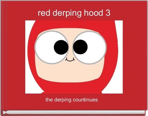 red derping hood 3