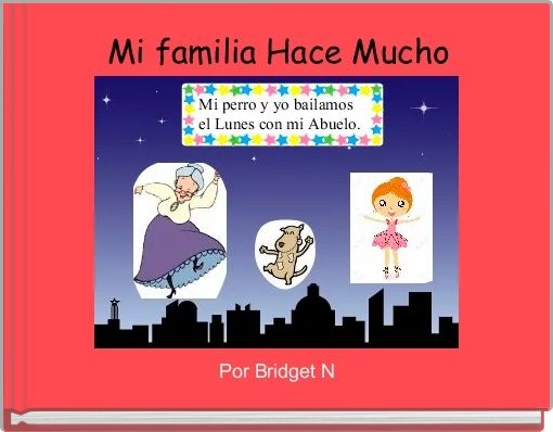Front cover of ' Mi familia Hace Mucho' 