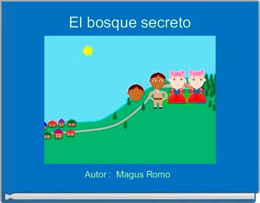  El bosque secreto 