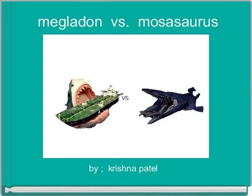 megladon  vs.  mosasaurus