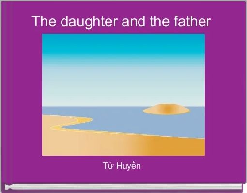 The daughter and the father 