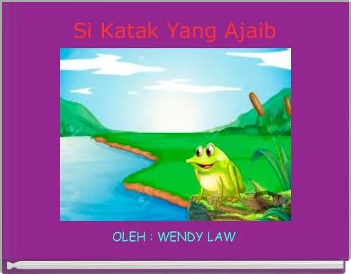 Front cover of 'Si Katak Yang Ajaib' 
