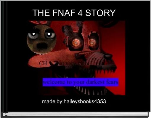 Front cover of 'THE FNAF 4 STORY ' 