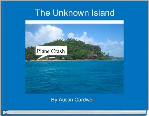 Front cover of 'The Unknown Island' 