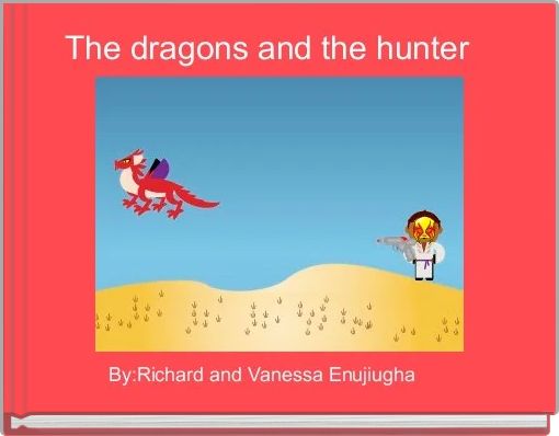 The dragons and the hunter   