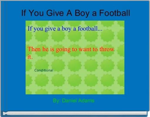 If You Give A Boy a Football