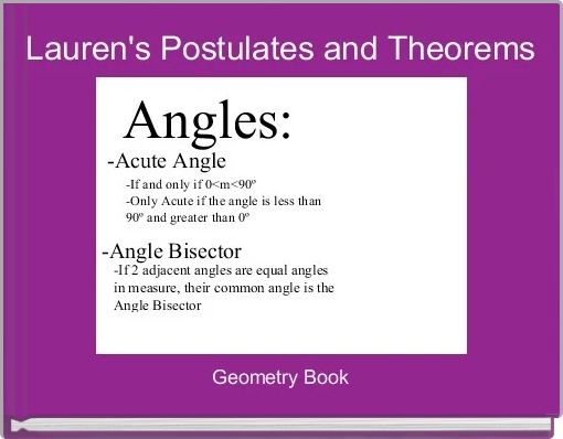 Lauren's Postulates and Theorems