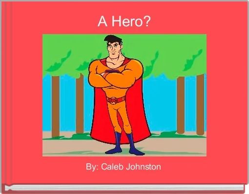 Front cover of 'A Hero?' 