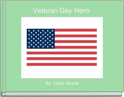 Front cover of 'Veteran Day Hero ' 