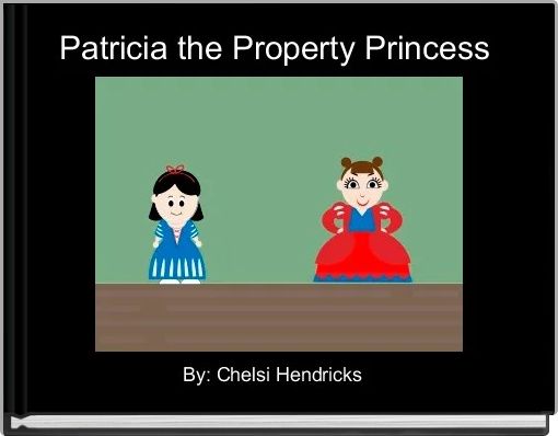 Patricia the Property Princess