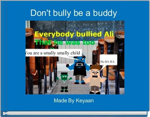 Front cover of 'Don't bully be a buddy ' 