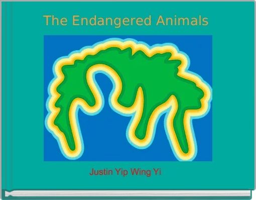 Front cover of 'The Endangered Animals ' 