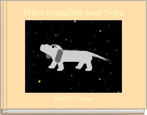 Book Cover for: Minu maagiline koer Nora