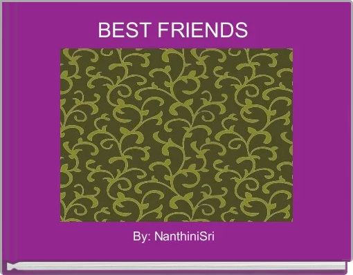 BEST FRIENDS 