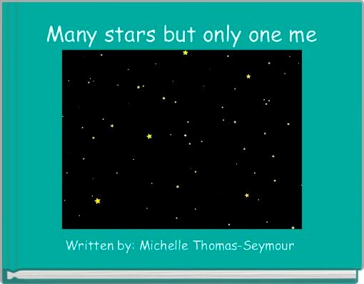 Many stars but only one me