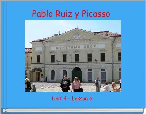 Pablo Ruiz y Picasso 