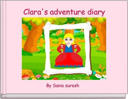 Clara's adventure diary