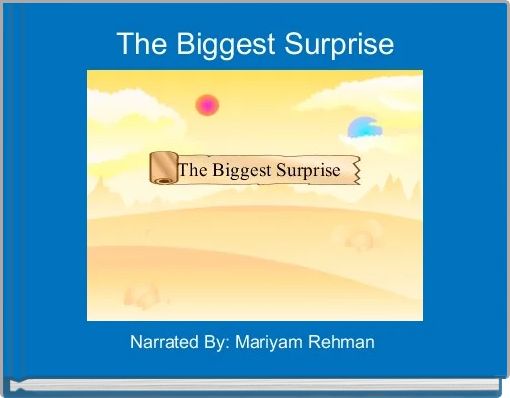 The Biggest Surprise