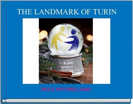THE LANDMARK OF TURIN