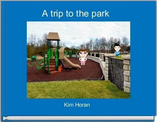 A trip to the park  