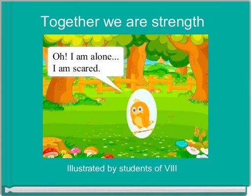 Front cover of 'Together we are strength ' 