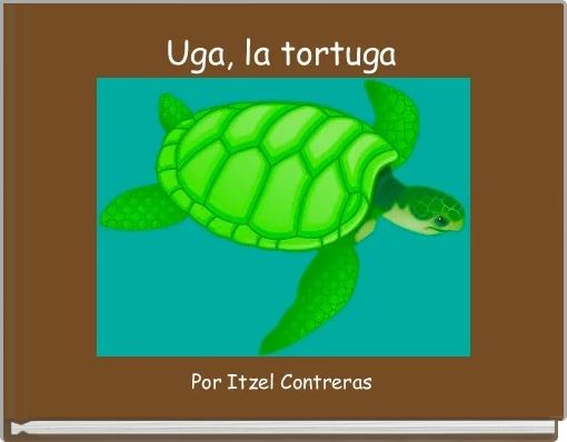 Uga, la tortuga