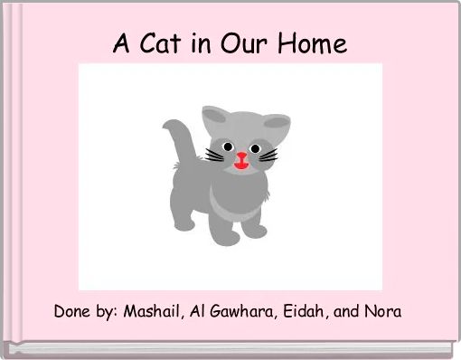 A Cat in Our Home