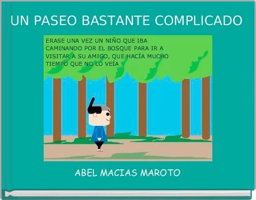 UN PASEO BASTANTE COMPLICADO 