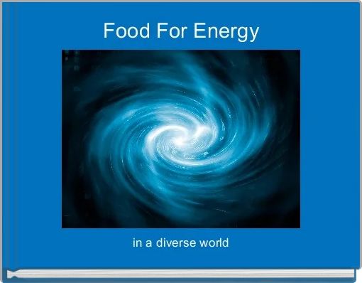 Food For Energy