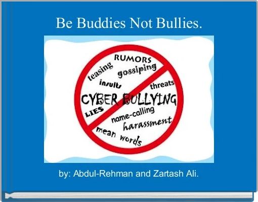 Front cover of 'Be Buddies Not Bullies.' 
