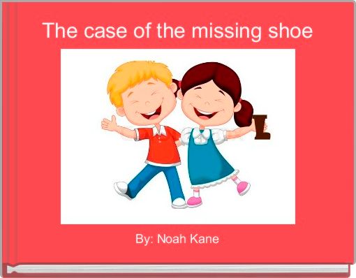The case of the missing shoe