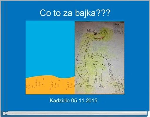 Co to za bajka???