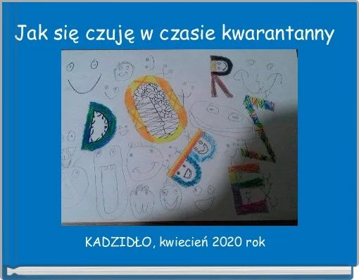 Jak się czuję w czasie kwarantanny 