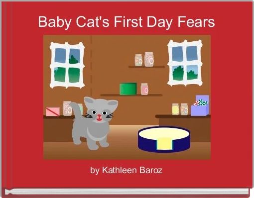 Baby Cat's First Day Fears