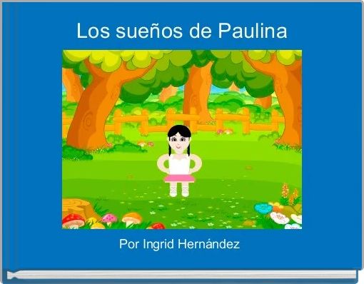 Los sue&ntilde;os de Paulina