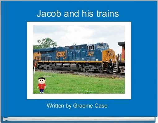 Jacob and his trains