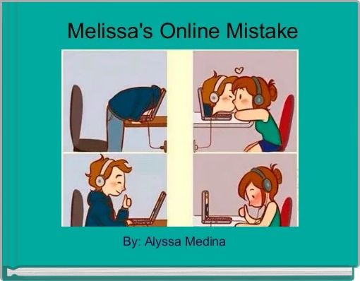Front cover of ' Melissa's Online Mistake' 