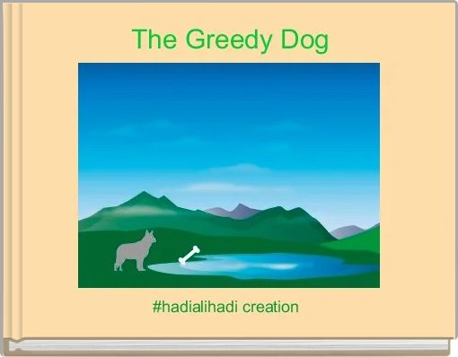 Book Cover for: The Greedy Dog