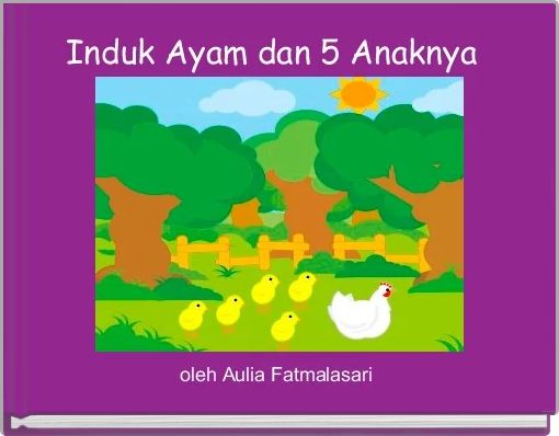 Induk Ayam dan 5 Anaknya 