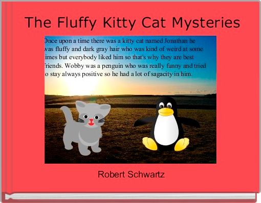 Front cover of '   The Fluffy Kitty Cat Mysteries ' 